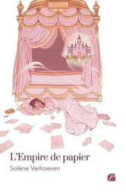 L’Empire de papier【電子書籍】[ Sol?ne Verhoeven ]