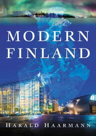 Modern Finland【電子書籍】[ Harald Haarmann ]