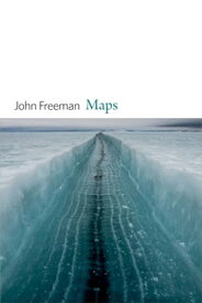 Maps【電子書籍】[ John Freeman ]