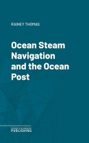 Ocean Steam Navigation and the Ocean Post