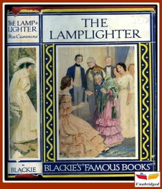 The Lamplighter【電子書籍】[ Maria Susanna Cummins ]