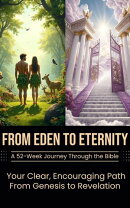 From Eden to Eternity