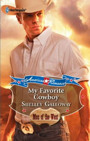 My Favorite Cowboy【電子書籍】[ Shelley Galloway ]