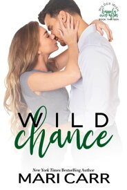 Wild Chance【電子書籍】[ Mari Carr ]