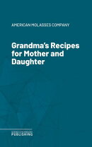 Grandma's Recipes for Mother and Daughter