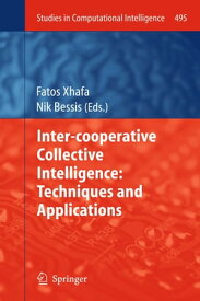 Inter-cooperative Collective Intelligence: Techniques and Applications【電子書籍】