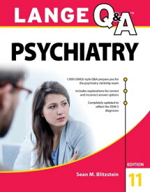 Lange Q&A Psychiatry, 11th Edition【電子書籍】[ Sean M. Blitzstein ]