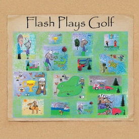Flash Plays Golf【電子書籍】[ Charlie Alexander ]
