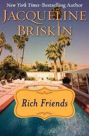Rich Friends【電子書籍】[ Jacqueline Briskin ]