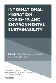 International Migration, COVID-19, and Environmental Sustainability【電子書籍】