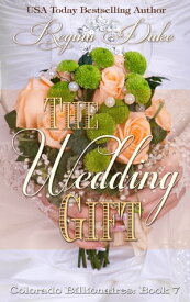 The Wedding Gift【電子書籍】[ Regina Duke ]