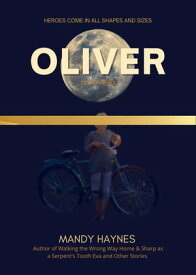 Oliver【電子書籍】[ Mandy Haynes ]