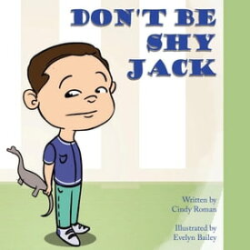 Don't Be Shy Jack【電子書籍】[ Cindy Roman ]