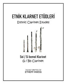 Y?resel Ezgilerle Klarnet Et?dleri【電子書籍】[ Ethem Yavuz ]