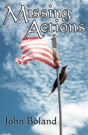 Missing Actions【電子書籍】[ John Boland ]