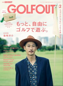 GO OUT特別編集 GOLF OUT issue.2【電子書籍】[ 三栄 ]