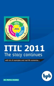ITIL(R) 2011 The Story Continues【電子書籍】[ Sharma Dr. Pratul ]