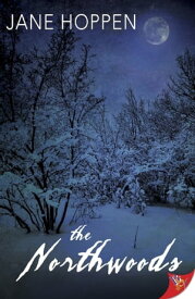 The Northwoods【電子書籍】[ Jane Hoppen ]