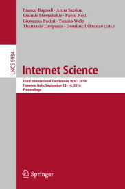 Internet Science Third International Conference, INSCI 2016, Florence, Italy, September 12-14, 2016, Proceedings【電子書籍】