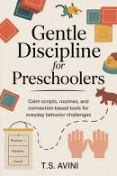 Gentle Discipline for Preschoolers