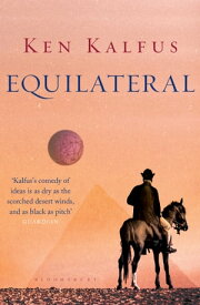 Equilateral A Novel【電子書籍】[ Ken Kalfus ]