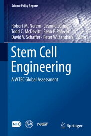 Stem Cell Engineering A WTEC Global Assessment【電子書籍】