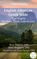 English Albanian Greek Bible - The Gospels - Matthew, Mark, Luke & John