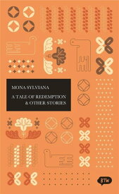A Tale of Redemption & Other Stories A trilingual edition in English, German and Indonesian【電子書籍】[ Tony Pollard ]
