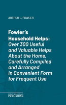 Fowler's Household Helps