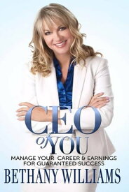 Ceo of You【電子書籍】[ Bethany Williams ]