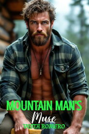 Mountain Man's Muse Insta-attraction, Slow-burn Romance【電子書籍】[ Vesta Romero ]