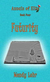 Futurity【電子書籍】[ Wendy Lohr ]