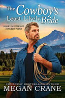 The Cowboy’s Least Likely Bride
