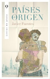 Pa?ses de origen【電子書籍】[ JAVIER FUENTES ]