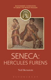 Seneca: Hercules Furens【電子書籍】[ Professor Neil Bernstein ]