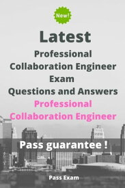 Latest Google Professional Collaboration Engineer Exam Questions and Answers【電子書籍】[ Pass Exam ]