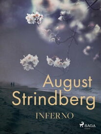 Inferno【電子書籍】[ August Strindberg ]
