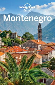 Lonely Planet Montenegro【電子書籍】[ Tamara Sheward ]