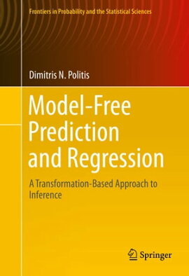Model-Free Prediction and Regression A Transformation-Based Approach to Inference