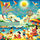 Summer's Symphony: Haikus for Young Hearts