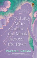 The Lady Who Carried The Monk Across The River