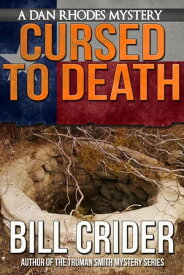 Cursed to Death【電子書籍】[ Bill Crider ]