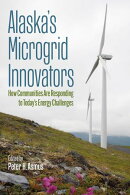 Alaska's Microgrid Innovators