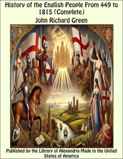 History of the English People: Early England, 449-1071; Foreign Kings, 1071-1204; The Charter, 1204-1307; Th…