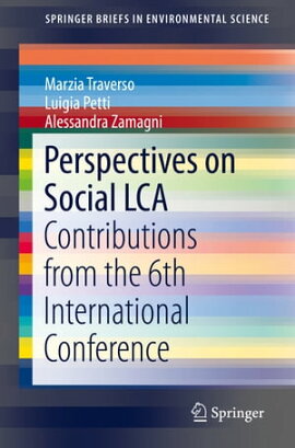 Perspectives on Social LCA Contributions from the 6th International Conference