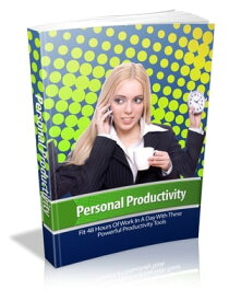Personal Productivity【電子書籍】[ Anonymous ]