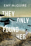 They Only Found Her