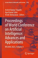 Proceedings of World Conference on Artificial Intelligence: Advances and Applications