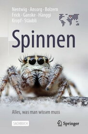 Spinnen - Alles, was man wissen muss【電子書籍】[ Wolfgang Nentwig ]