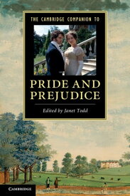 The Cambridge Companion to 'Pride and Prejudice'【電子書籍】
